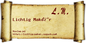 Lichtig Makár névjegykártya